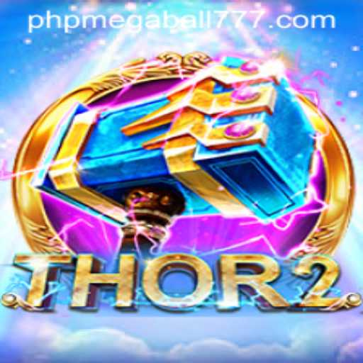 Exploring the Intricate World of Thor2: A Megaball777 Adventure