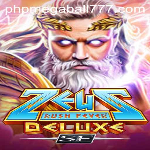 ZeusRushFeverDeluxeSE: Unveiling the Thrilling Odyssey of Megaball777
